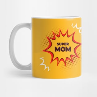 super mom Mug